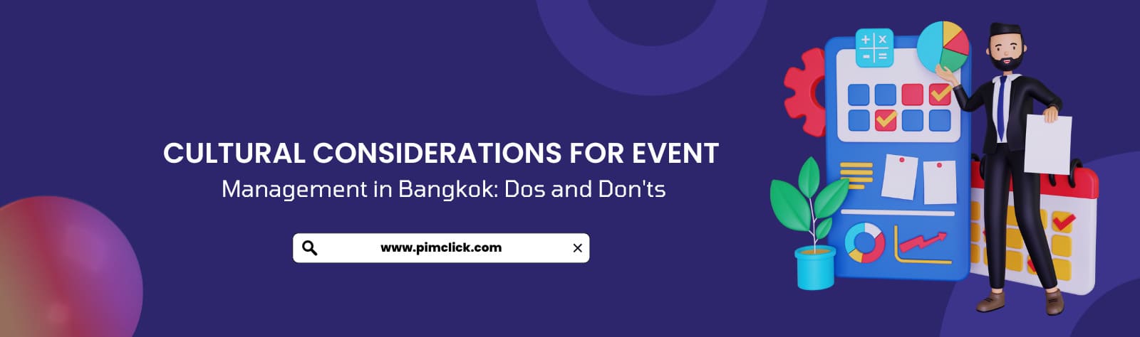 Cultural Considerations for Event Management in Bangkok: Dos and Don’ts